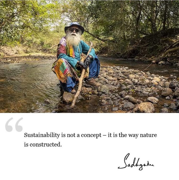 Sustainability Quote by Sadhguru